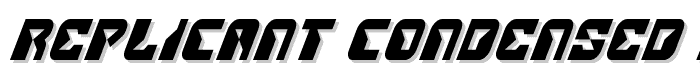 Replicant Condensed Italic font